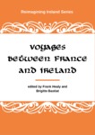 Voyages Between France and Ireland: Culture, Tourism and Sport by Frank Healy and Brigitte Bastiat
