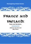 France and Ireland: Notes and Narratives by Una Hunt and Mary Pierse