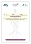 An Audience with Pharmaceutical Regulators, Academia and Industry 2019: the Role of Quality Risk Management (QRM) and Knowledge Management (KM) in Medicinal Product Realisation for Patients in the 21st. Century
