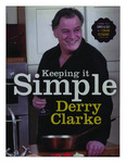 Keeping It Simple by Derry Clarke